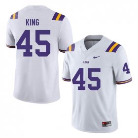 White Stephen King #45 LSU Tigers Men NCAA Official Football Jersey -Hot Sale